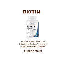 Bl0TlN: An Active Vitamin Used For the Restoration of Hair Loss, Treatment of Brittle Nails, And Nerve Damage.