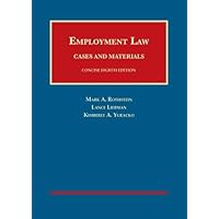Employment Law Cases and Materials, Concise 8th (University Casebook Series) Employment Law Cases and Materials, Concise 8th (University Casebook Series) Hardcover