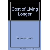 The cost of living longer: National health insurance and the elderly The cost of living longer: National health insurance and the elderly Hardcover