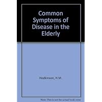 Common symptoms of disease in the elderly Common symptoms of disease in the elderly Hardcover Paperback