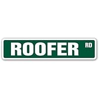 Roofer Street Sign Roofing Roof Company Shingles Repair Leaks Gift Cedar Shakes - Sticker Graphic - Auto, Wall, Laptop, Cell Sticker