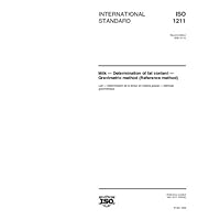 ISO 1211:1999, Milk -- Determination of fat content -- Gravimetric method (Reference method)