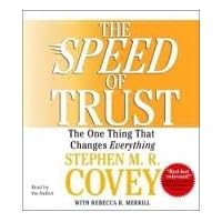 The SPEED of Trust: The One Thing that Changes Everything [Abridged, Audiobook, CD] The SPEED of Trust: The One Thing that Changes Everything [Abridged, Audiobook, CD] Kindle Audible Audiobook Hardcover Paperback Spiral-bound MP3 CD Multimedia CD