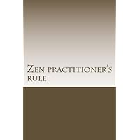 Zen Practitioner's Rule (Korean Edition)