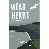 Weak Heart Weak Heart Paperback Kindle