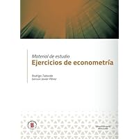 Material de estudio. Ejercicios de econometría (Spanish Edition) Material de estudio. Ejercicios de econometría (Spanish Edition) Paperback Kindle