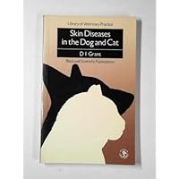 Skin Diseases in the Dog and Cat Skin Diseases in the Dog and Cat Paperback