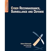 Cyber Reconnaissance, Surveillance and Defense Cyber Reconnaissance, Surveillance and Defense Paperback Kindle