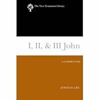 I, II, & III John: A Commentary (New Testament Library) I, II, & III John: A Commentary (New Testament Library) Kindle Hardcover Paperback