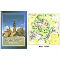 Jasna Gora the sanctuary of the mother of god Jasna Gora the sanctuary of the mother of god Hardcover