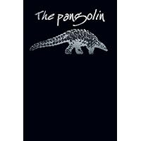 The pangolin: notebook for pangolin lovers, gift, with 120 lined pages, sized 9X6 po