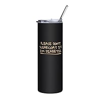 Stainless Steel Tumbler 20oz Novelty Insulin Dependent Glucose Hypoglycemia Improvement Hilarious 4