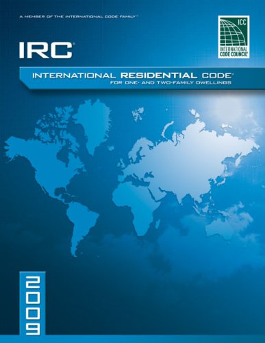 2009 International Residential Code For One-and-Two Family Dwellings: Looseleaf Version (International Code Council Series)