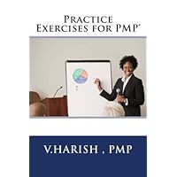Practice Exercises for PMP® Practice Exercises for PMP® Paperback Kindle