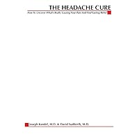 The Headache Cure The Headache Cure Paperback