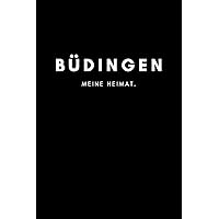 Büdingen: Notizbuch, Notizblock | DIN A5, 120 Seiten | Liniert, Linien, Lined | Deine Stadt, Dorf, Region und Heimat | Notizheft, Notizen, Block, Planer (German Edition)