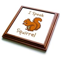 3dRose Image of a Squirrel with Text of I Speak Squirrel - Trivets (trv-383536-1)