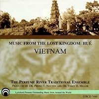 Music from Lost Kingdom: Hue Vietnam Music from Lost Kingdom: Hue Vietnam Audio CD MP3 Music