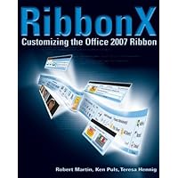 RibbonX: Customizing the Office 2007 Ribbon RibbonX: Customizing the Office 2007 Ribbon Kindle Paperback