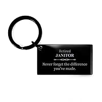 Retired Janitor Gifts, Never forget the difference you've made, Appreciation Retirement Birthday Keychain for Men, Women, Friends, Coworkers