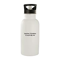 Sometimes I Drink Water To Surprise My Liver - Stainless Steel 20oz Water Bottle, White