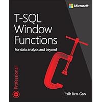 T-SQL Window Functions: For data analysis and beyond (Developer Reference) T-SQL Window Functions: For data analysis and beyond (Developer Reference) Paperback Kindle