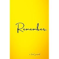 Remember: A Lined Journal: Memories, People, and Tasks