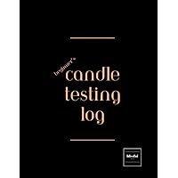 Beginner's Candle Testing Log