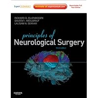Principles of Neurological Surgery: Expert Consult - Online (PRINCIPLES OF NEUROSURGERY) Principles of Neurological Surgery: Expert Consult - Online (PRINCIPLES OF NEUROSURGERY) eTextbook Hardcover