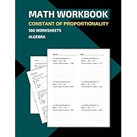 Math Workbook Constant Of Proportionality 100 Worksheets Algebra