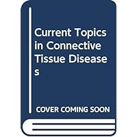 Current topics in connective tissue disease Current topics in connective tissue disease Hardcover