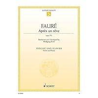 Après un rêve: op. 7/1. violin and piano. Après un rêve: op. 7/1. violin and piano. Sheet music