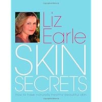 Liz Earle's Skin Secrets Liz Earle's Skin Secrets Hardcover Paperback