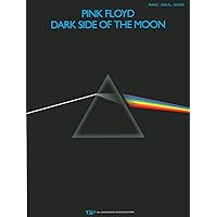 Pink Floyd - Dark Side of the Moon Piano, Vocal and Guitar Chords Pink Floyd - Dark Side of the Moon Piano, Vocal and Guitar Chords Paperback Kindle Edition with Audio/Video