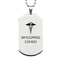 Medical Silver Dog Tag, Whooping Cough Awareness, Medical Symbol, SOS Emergency Health Life Alert ID Engraved Stainless Steel Chain Necklace For Men Women Kids