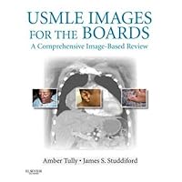 USMLE Images for the Boards: A Comprehensive Image-Based Review, 1e USMLE Images for the Boards: A Comprehensive Image-Based Review, 1e Paperback Mass Market Paperback