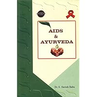 Aids & Ayurveda (The Ayurvedic Concepts of AIDS & Its Management)