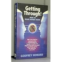 Getting Through: How to Make Words Work Getting Through: How to Make Words Work Hardcover