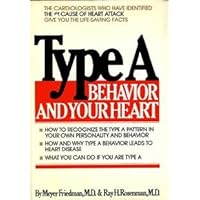 Type A Behavior and Your Heart Type A Behavior and Your Heart Hardcover Paperback Mass Market Paperback Audio, Cassette