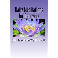 Daily Meditations for Recovery Daily Meditations for Recovery Paperback Kindle