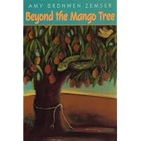 Beyond the Mango Tree Beyond the Mango Tree Hardcover Paperback