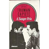 A Sangre Fria (Spanish Translation of In Cold Blood) A Sangre Fria (Spanish Translation of In Cold Blood) Hardcover Paperback