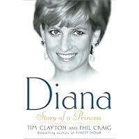 Diana: Story of a Princess Diana: Story of a Princess Hardcover Kindle Paperback