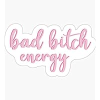 Bad Bitch Energy Sticker - Sticker Graphic - Waterbottle Laptop Phone Car Window Scrapbook Sticker