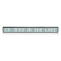 My Word! GO Jump in The Lake - Skinnies 1.5X16, 72057, Teal with Cream Lettering
