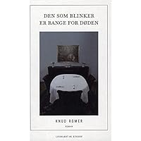 Den som blinker er bange for døden (Danish Edition) Den som blinker er bange for døden (Danish Edition) Kindle Paperback