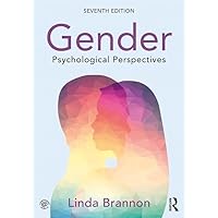 Gender: Psychological Perspectives, Seventh Edition Gender: Psychological Perspectives, Seventh Edition Paperback eTextbook Hardcover