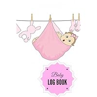 Baby Log Book: Pink Baby Cover | Daily Childcare Journal, Health Record, Sleeping Schedule Log, Meal Recorder | Log for 60 days | Newborns, Toddlers & Pre-School | 6” x 9” Paperback (Baby Essentials) Baby Log Book: Pink Baby Cover | Daily Childcare Journal, Health Record, Sleeping Schedule Log, Meal Recorder | Log for 60 days | Newborns, Toddlers & Pre-School | 6” x 9” Paperback (Baby Essentials) Paperback