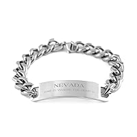 Proud Nevada State Gifts, Nevada home is where the heart is, Lovely Birthday Nevada State Cuban Chain Stainless Steel Bracelet For Men Women