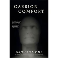 Carrion Comfort: A Novel Carrion Comfort: A Novel Kindle Audible Audiobook Paperback Hardcover MP3 CD